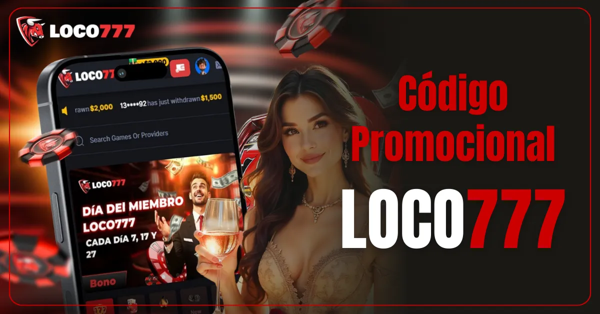 Código Promocional LOCO777 | Bonos Exclusivos Septiembre 2025 1 Código Promocional LOCO777