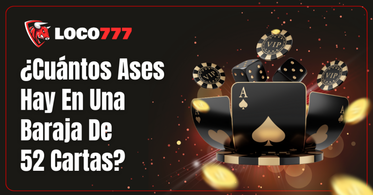 ¿Cuántos Ases Hay En Una Baraja De 52 Cartas - loco777